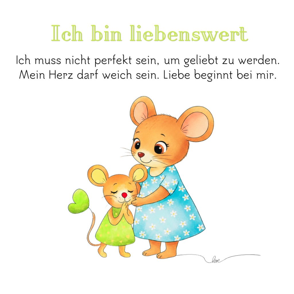 Zwei Mäuse – Ich bin liebenswert und muss nicht perfekt sein