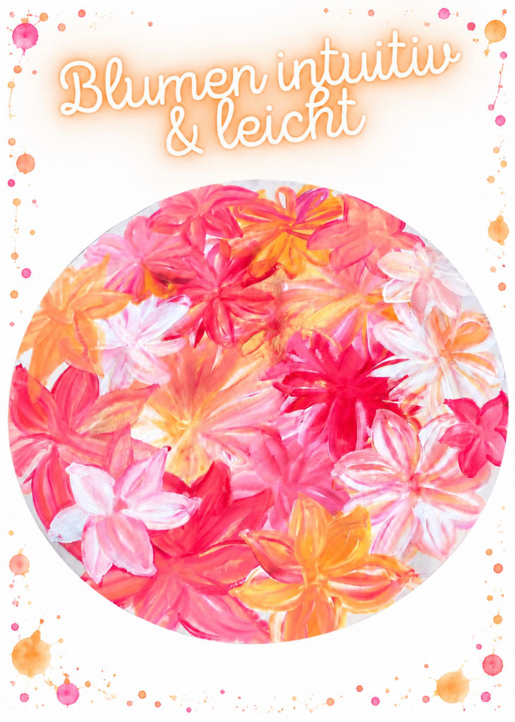 Rosa und orange Blumen beim intuitiven Malen