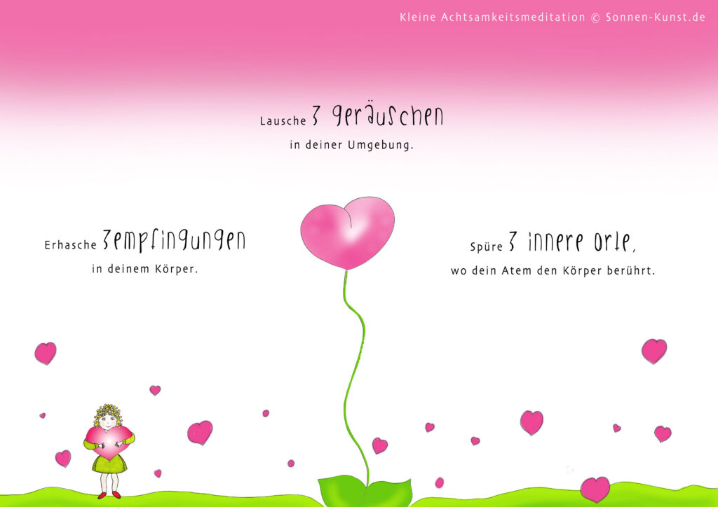 Kleine Achtsamkeitsmeditation mit drei Geräuschen, drei Empfindungen und drei inneren Orten