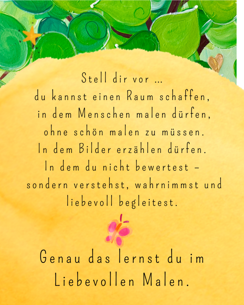 Einen Raum schaffen, in dem Menschen frei und ohne Bewertung malen dürfen